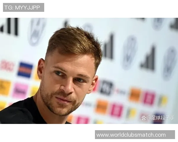 基米希的足球之路：从天才少年到世界顶级中场的蜕变与成长